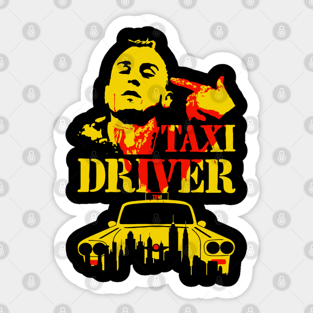 Taxi Driver Movies Sticker Teepublic
